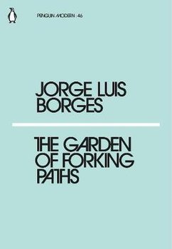 The Garden of Forking Paths - Borges Jorge Luis
