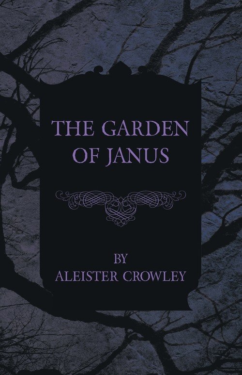 The Garden of Janus Crowley Aleister Książka w Empik