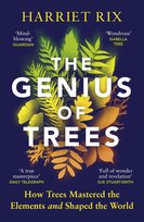 The Genius of Trees Rix Harriet