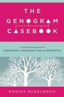 The Genogram Casebook - Mcgoldrick Monica