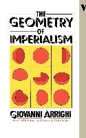 The Geometry of Imperialism - Arrighi Giovanni