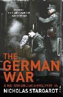 The German War - Stargardt Nicholas