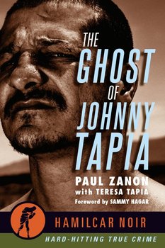 The Ghost of Johnny Tapia - Paul Zanon