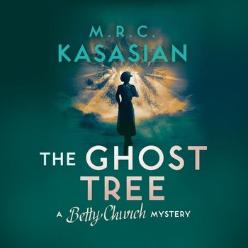 The Ghost Tree - M.R.C. Kasasian