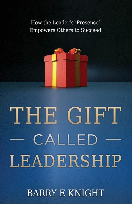 The Gift Called Leadership - W opisie | Książka w Empik