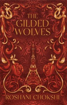 The Gilded Wolves - Chokshi Roshani