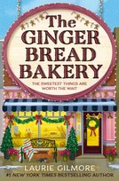 The Gingerbread Bakery Laurie Gilmore