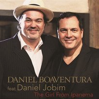 The Girl From Ipanema / Garota De Ipanema Daniel Boaventura & Daniel Jobim