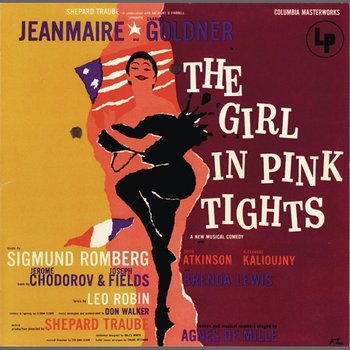 The Girl in Pink Tights (Original Broadway Cast Recording) - Original Broadway Cast Recording