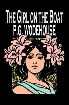 The Girl on the Boat by P. G. Wodehouse, Fiction, Action & Adventure, Mystery & Detective - Wodehouse P. G.