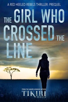 The Girl Who Crossed the Line - Tikiri Herath