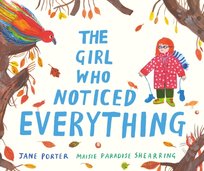 The Girl Who Noticed Everything Porter Jane