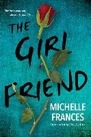 The Girlfriend - Frances Michelle