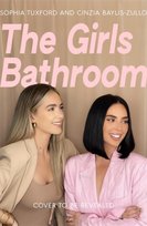 The Girls Bathroom: The Must-Have Book for Messy, Wonderful Women - Cinzia Baylis-Zullo ...