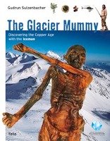 The Glacier Mummy - Sulzenbacher Gudrun