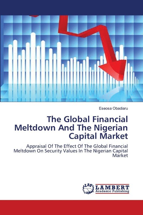 The Global Financial Meltdown And The Nigerian Capital Market ...