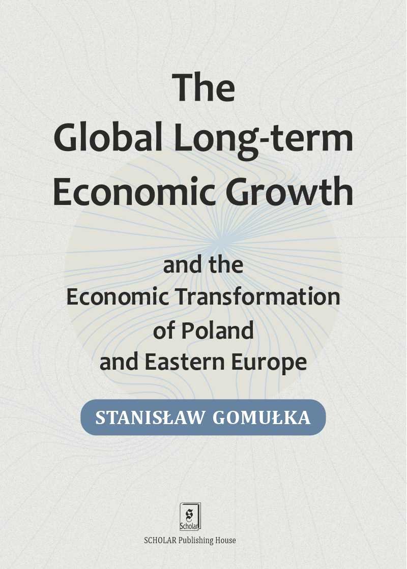 The Global Long Term Economic Growth And The Economic Transformation Of Poland And Eastern 4994
