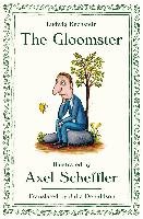 The Gloomster - Scheffler Axel, Bechstein Ludwig