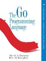 The Go Programming Language - Donovan Alan A. A., Kernighan Brian W.