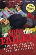 The Gods That Failed - Atkinson Dan, Elliot Larry