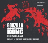 The Godzilla vs. Kong: One Will Fall: The Art of the Ultimate Battle Royale Opracowanie zbiorowe