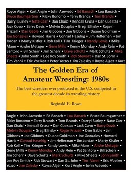 The Golden Era of Amateur Wrestling - Rowe Reginald E.