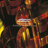 The Golden Path The Chemical Brothers, The Flaming Lips