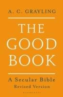 The Good Book - Grayling A. C.