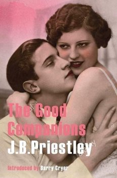 The Good Companions - Priestley J.B.