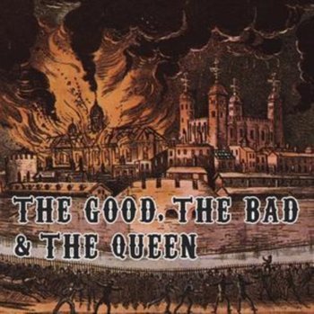 The Good, The Bad And The Queen - The Good the Bad and the Queen