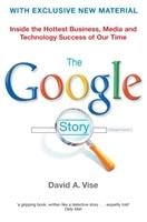 The Google Story - Vise David A.