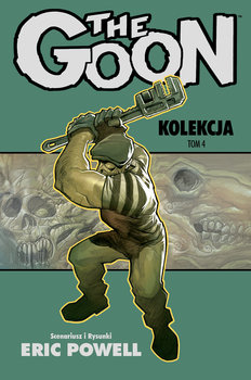 The Goon. Kolekcja. Tom 4 - Powell Eric