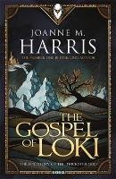 The Gospel of Loki - Harris Joanne M.