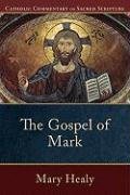 The Gospel of Mark - Healy Mary