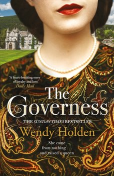 The Governess: The instant Sunday Times bestseller - Holden Wendy