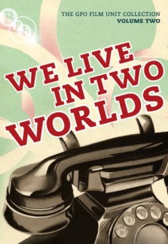 The GPO Film Unit Collection: Volume 2 - We Live in Two Worlds (brak polskiej wersji językowej) - Grierson John, Cavalcanti Alberto, Wright Basil, Lye Len, McLaren Norman