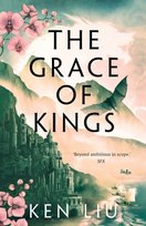 The Grace of Kings Liu Ken