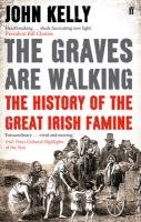 The Graves are Walking Kelly John