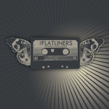The Great Awake Demos - The Flatliners
