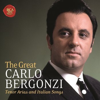 The Great Carlo Bergonzi - Carlo Bergonzi