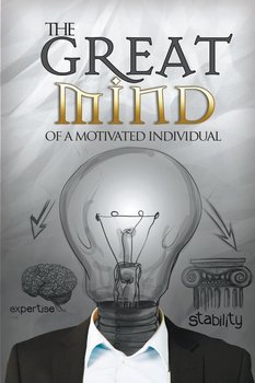 The Great Mind of a Motivated Individual - Hemming Amanda