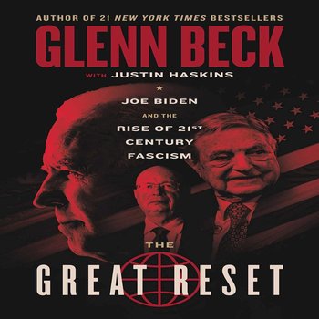 The Great Reset - audiobook - Beck Glenn, Justin Trask Haskins