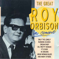 The Great Roy Orbison In Concert Orbison Roy