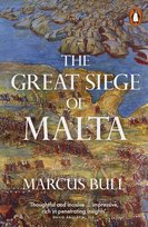 The Great Siege of Malta Marcus Bull