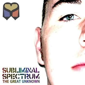 The Great Unknown - Subliminal Spectrum
