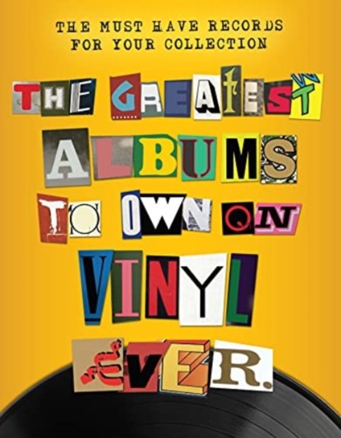 The Greatest Albums to Own on Vinyl Ever - Rebecca Greig | Książka w Empik