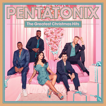 The Greatest Christmas Hits - Pentatonix