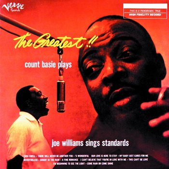 The Greatest!! Count Basie Plays, Joe Williams Sings Standards - Count Basie, Joe Williams