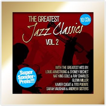 The Greatest Jazz Classics. Volume 2 - Various Artists