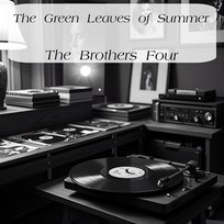 The Green Leaves of Summer The Brothers Four